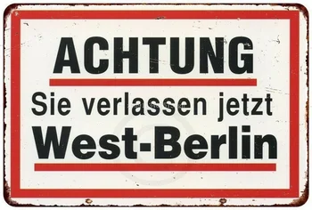 Металлическая вывеска Achtung West Berline с винтажной репродукцией 8 x 12